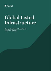 Global Listed Infrastructure Navigating Market Uncertainty - 2025 and Beyond