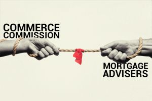  Mortgage advisers punch-up with ComCom takes a new twist